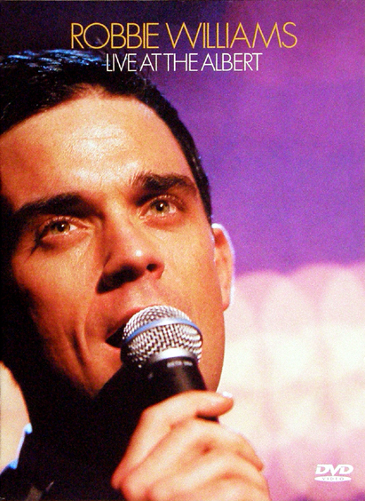 «Robbie Williams — Live At The Albert»